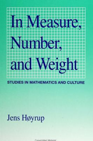 Buch In Measure, Number and Weight Jens Hoyrup