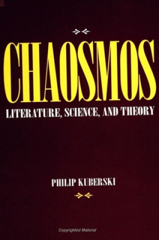 Knjiga Chaosmos Philip Kuberski