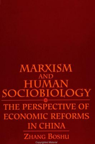 Książka Marxism and Human Sociobiology Boshu Zhang