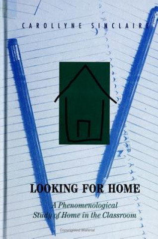 Könyv Looking for Home Carollyne Sinclaire
