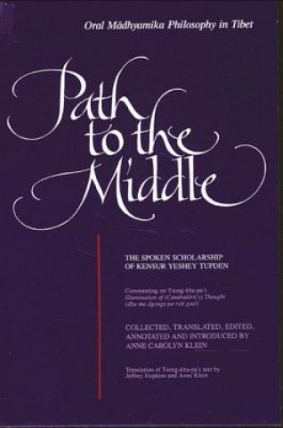 Buch Path to the Middle Anne Carolyn Klein