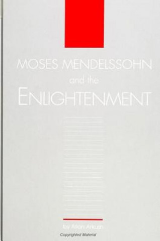 Livro Moses Mendelssohn and the Enlightenment Allan Arkush