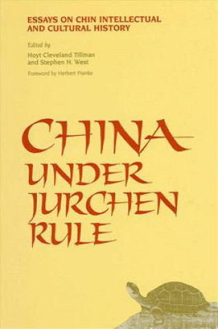 Könyv China Under Jurchen Rule Tillman/West
