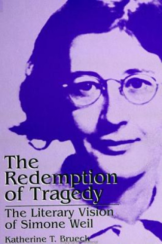 Könyv Redemption of Tragedy Katherine T. Brueck