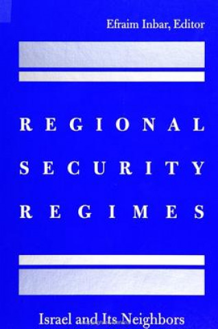 Carte Regional Security Regimes Efraim Inbar