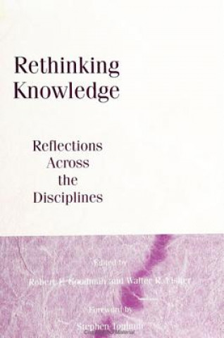 Knjiga Rethinking Knowledge Robert F. Goodman