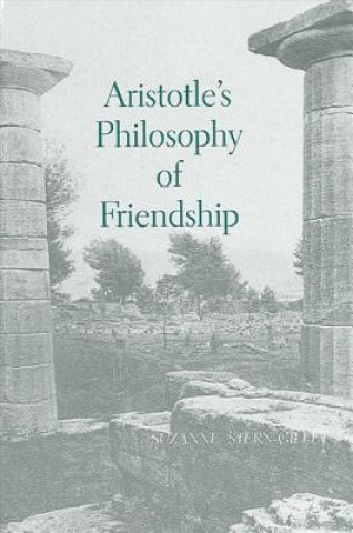 Carte Aristotle's Philosophy of Friendship Suzanne Stern-Gillet