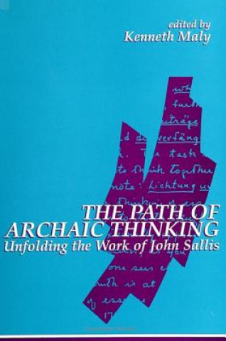 Carte Path of Archaic Thinking Kenneth Maly