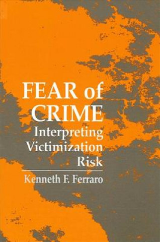 Książka Fear of Crime Kenneth F. Ferraro