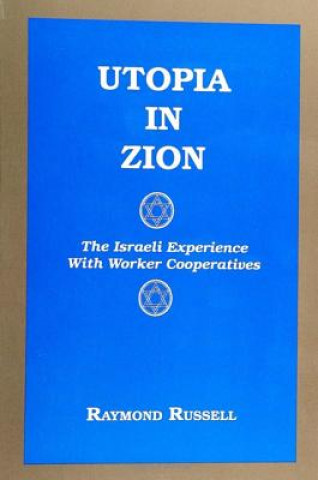 Kniha Utopia in Zion Raymond Russell