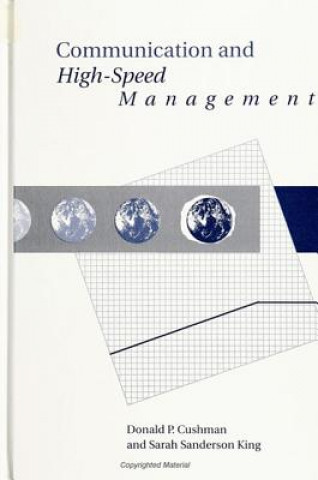 Buch Communication and High Speed Management Donald P. Cushman