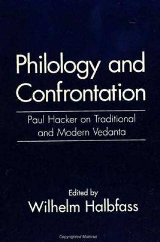 Book Philology and Confrontation Wilhelm Halbfass