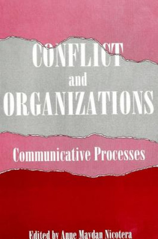 Knjiga Conflict and Organizations Anne Maydan Nicotera