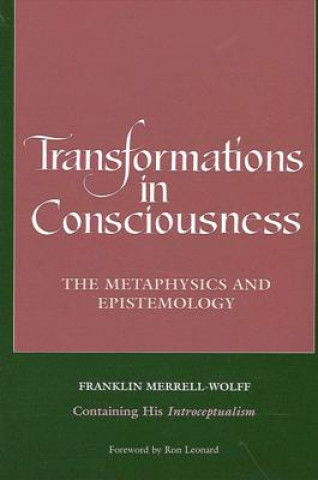 Knjiga Transformations in Consciousness Franklin Merrell-Wolff