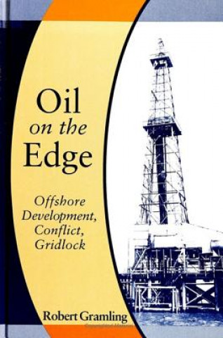 Книга Oil on the Edge Robert Gramling