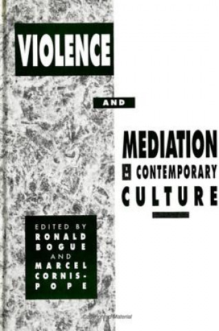 Carte Violence and Mediation in Contemporary Culture Ronald Bogue