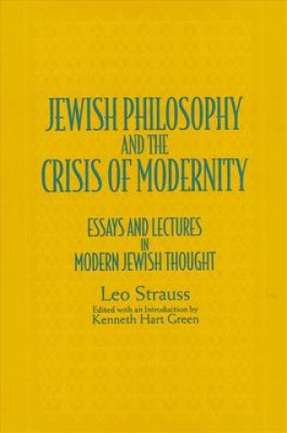 Book Jewish Philosophy and the Crisis of Modernity Leo Strauss