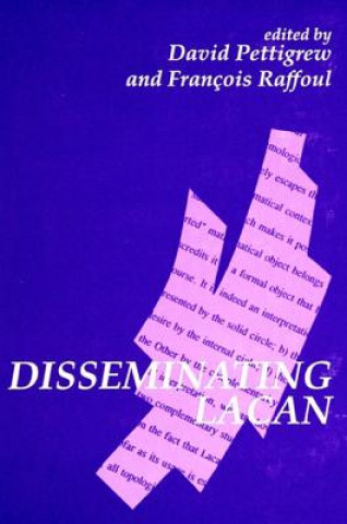 Könyv Disseminating Lacan David Pettigrew