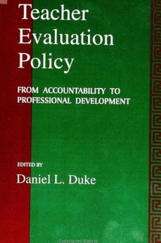 Kniha Teacher Evaluation Policy Daniel L. Duke