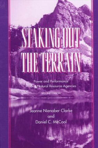 Knjiga Staking Out the Terrain Jeanne Nienaber Clarke