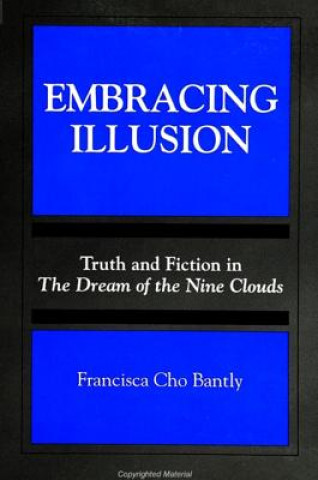 Kniha Embracing Illusion Francisca Cho Bantly