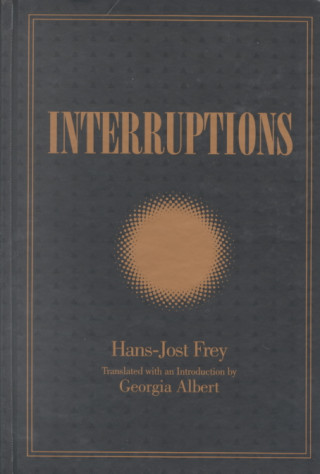 Buch Interruptions Hans-Jost Frey