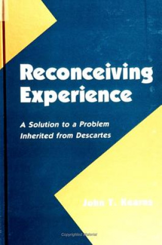 Buch Reconceiving Experience John T. Kearns