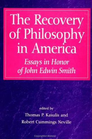 Kniha Recovery of Philosophy in America Thomas P. Kasulis