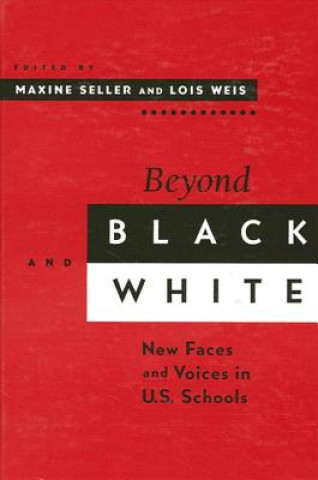 Könyv Beyond Black and White Maxine S. Seller
