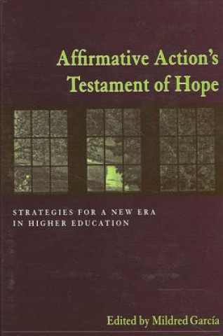 Książka Affirmative Action's Testament of Hope Mildred Garcia