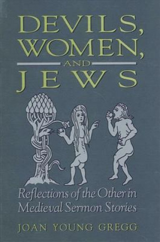 Book Devils, Women and Jews Joan Young Gregg