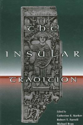 Knjiga Insular Tradition Catherine E. Karkov