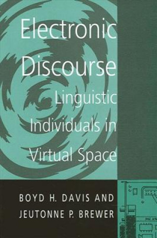 Книга Electronic Discourse Boyd H. Davis