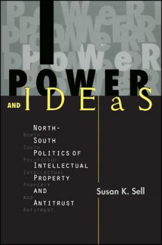 Carte Power and Ideas Susan K. Sell