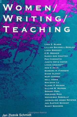 Carte Women/Writing/Teaching Pb J. Schmidt