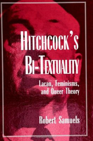 Kniha Hitchcock's Bi-textuality Robert Samuels