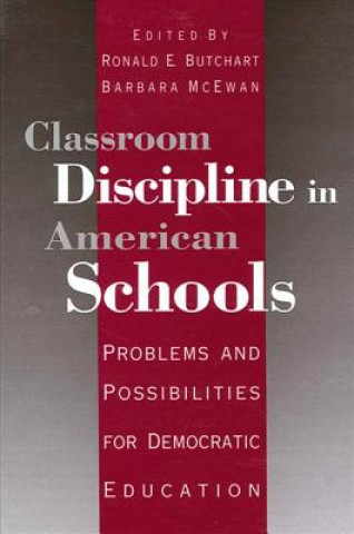 Книга Classroom Discipline in American Schools Ronald E. Butchart