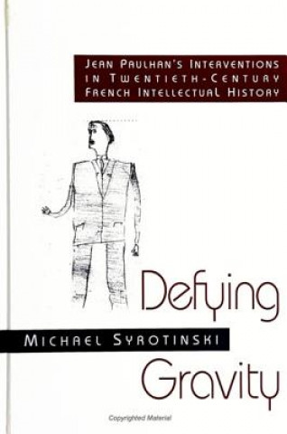 Kniha Defying Gravity Michael Syrotinski