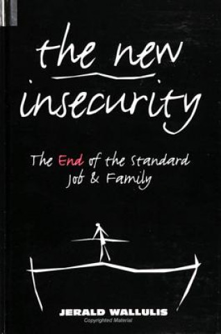 Knjiga New Insecurity Jerald Wallulis