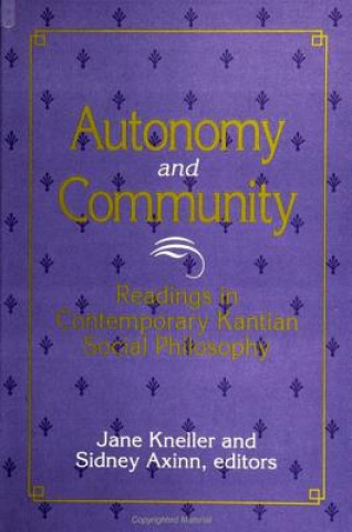 Kniha Autonomy and Community Jane Kneller
