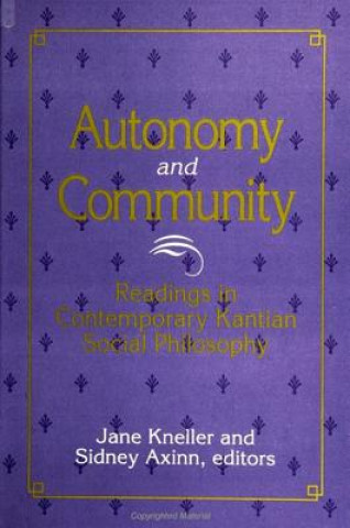 Książka Autonomy and Community Jane Kneller