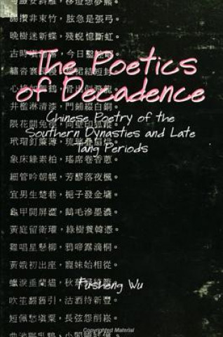 Книга Poetics of Decadence Fusheng Wu