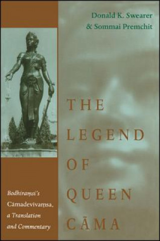 Carte Legend of Queen Cama Mahathera Bodhiramsi