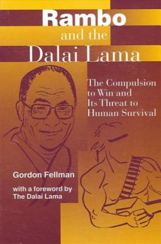 Buch Rambo and the Dalai Lama Gordon Fellman