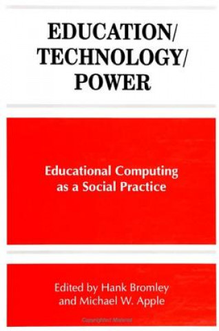 Książka Education/Technology/Power Hank Bromley