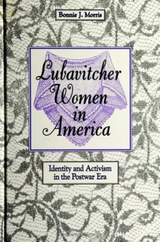 Carte Lubavitcher Women in America Bonnie J. Morris