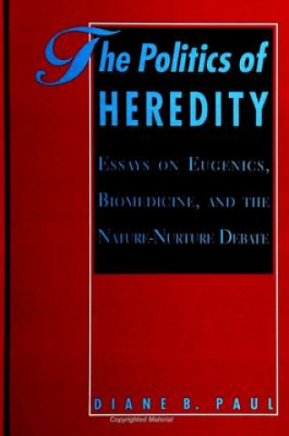 Βιβλίο Politics of Heredity Diane B. Paul