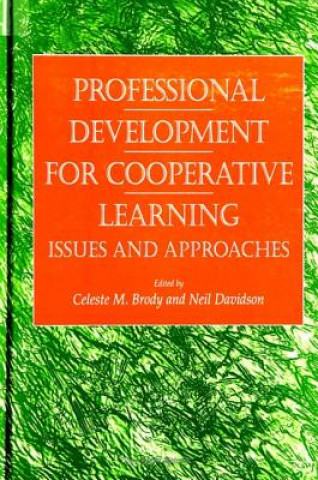 Carte Professional Development for Cooperative Learning Celeste M. Brody