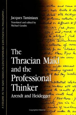 Book Thracian Maid and the Professional Thinker Jacques Taminiaux