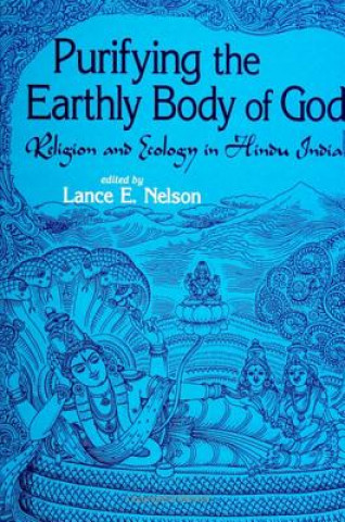 Libro Purifying the Earthly Body of God Lance E. Nelson